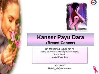 Kanser Payu Dara (Breast Cancer)