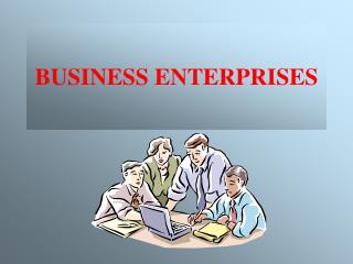 BUSINESS ENTERPRISES