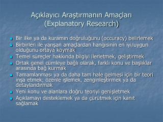 Açıklayıcı Araştırmanın Amaçları (Explanatory Research)