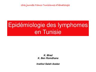 Epidémiologie des lymphomes en Tunisie