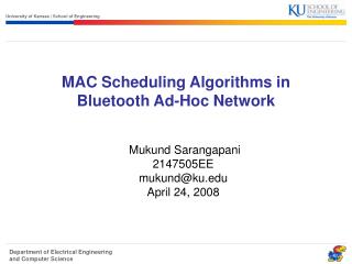 MAC Scheduling Algorithms in Bluetooth Ad-Hoc Network