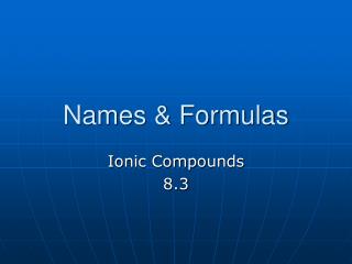 Names &amp; Formulas