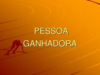 PESSOA GANHADORA