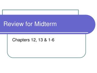 Review for Midterm