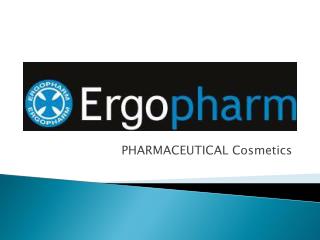 PHARMACEUTICAL Cosmetics