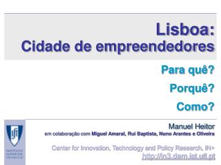 Lisboa: Cidade de empreendedores Para quê? Porquê? Como?