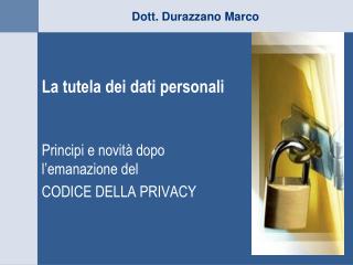 La tutela dei dati personali