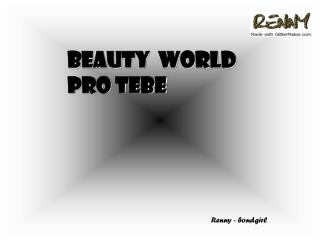 BEAUTY world Pro tebe