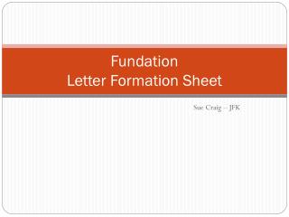 Fundation Letter Formation Sheet