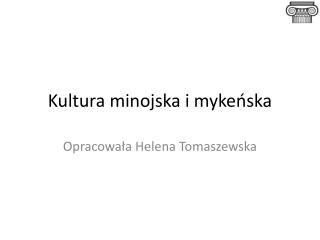 Kultura minojska i mykeńska