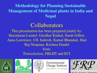 Methodology for Planning Sustainable Management of Medicinal plants in India and Nepal