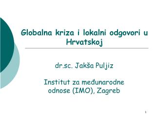 Globalna kriza i lokalni odgovori u Hrvatskoj