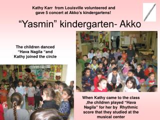 “Yasmin” kindergarten- Akko