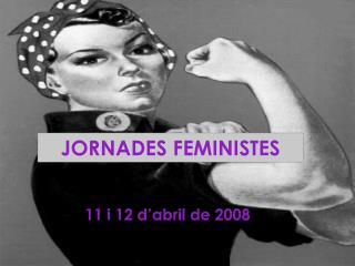 JORNADES FEMINISTES