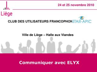 Communiquer avec ELYX