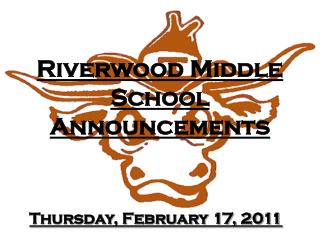 Riverwood Middle School Announcements