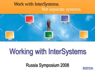 Working with InterSystems