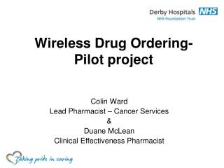Wireless Drug Ordering- Pilot project