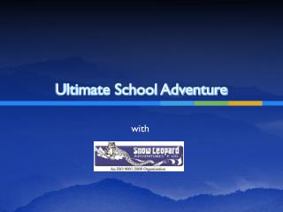 Ultimate School Adventure