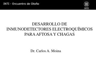 DESARROLLO DE INMUNODETECTORES ELECTROQUÍMICOS PARA AFTOSA Y CHAGAS