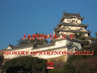 JAPONIA- 日本 SIOSTRY OPATRZNOŚCI BOŻEJ 2