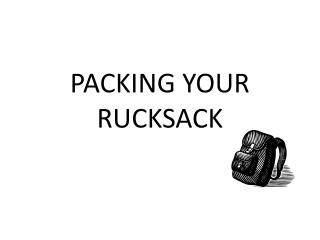 PACKING YOUR RUCKSACK