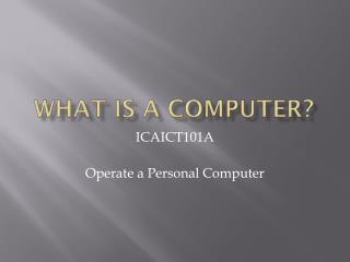 What is a Computer?