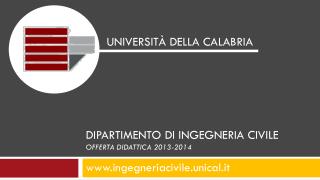 DIPARTIMENTO DI INGEGNERIA CIVILE Offerta didattica 2013-2014
