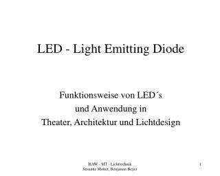 LED - Light Emitting Diode