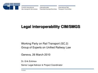 Legal interoperability CIM/SMGS