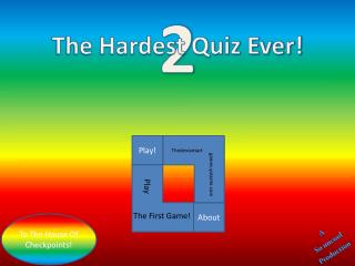 The Hardest Quiz Ever!
