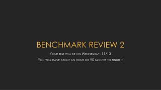 Benchmark Review 2