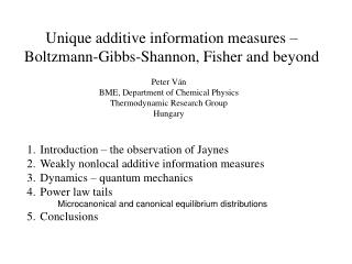 Unique additive information measures – Boltzmann-Gibbs-Shannon, Fisher and beyond