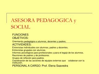 ASESORA PEDAGOGICA y SOCIAL
