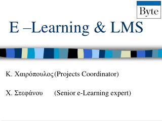 E –Learning &amp; LMS