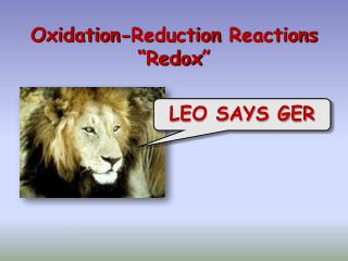 Oxidation-Reduction Reactions “ Redox ”