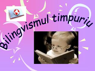 Bilingvismul timpuriu