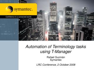 Automation of Terminology tasks using T-Manager