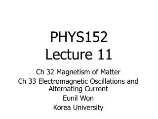 PHYS152 Lecture 11