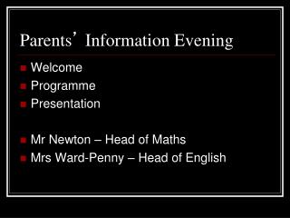 Parents ’ Information Evening