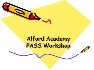 Alford Academy PASS Workshop