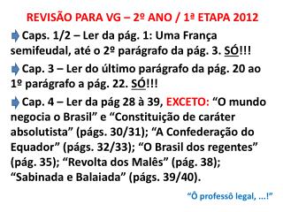 REVISÃO PARA VG – 2º ANO / 1ª ETAPA 2012
