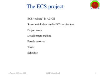 The ECS project