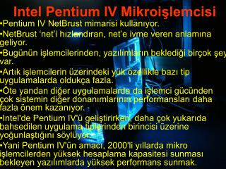 Intel Pentium IV Mikroişlemcisi