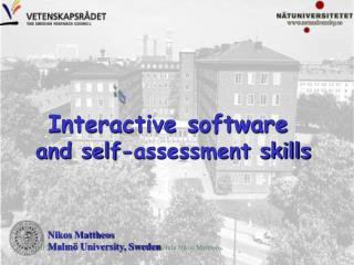 Nikos Mattheos Malmö University, Sweden