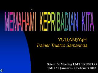Trainer Trustco Samarinda