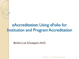 eAccreditation : Using eFolio for Institution and Program Accreditation