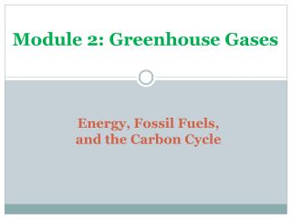 Energy, Fossil Fuels, and the Carbon Cycle