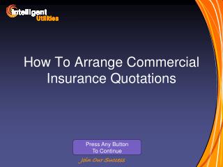 How To Arrange Commercial Insurance Quotations