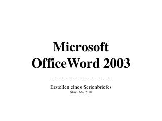 Microsoft OfficeWord 2003 ----------------------------------